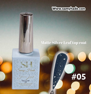 Matte silver leaf top coat #05